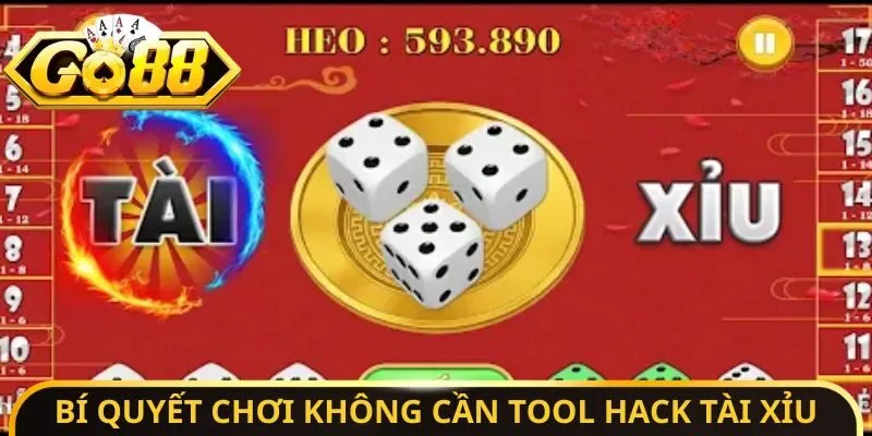 Bí quyết chơi không cần tool hack tài xỉu