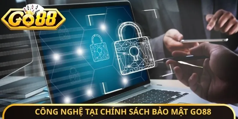 Công nghệ được dùng tại chính sách bảo mật Go88
