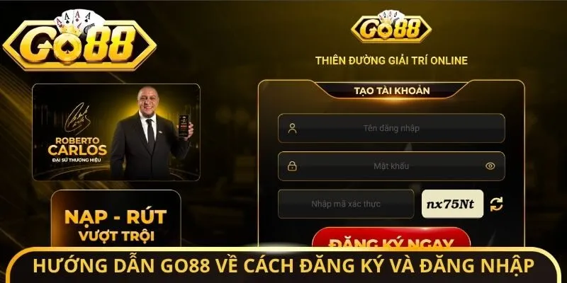 Hướng dẫn Go88 cụ thể về cách đăng ký và đăng nhập