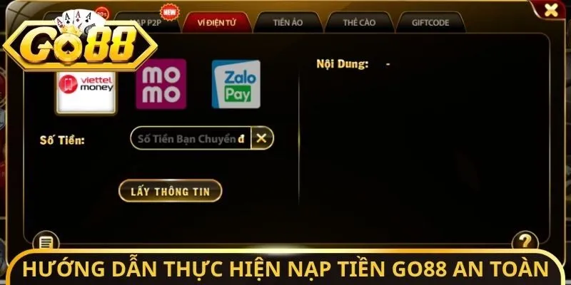 Hướng dẫn thực hiện nạp tiền Go88 an toàn