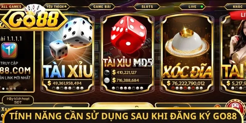 Tính năng cần sử dụng sau khi đăng ký Go88