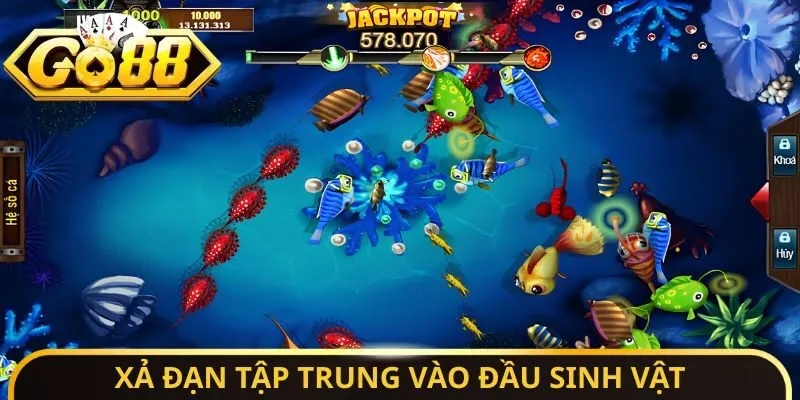 Xả đạn tập trung vào đầu sinh vật